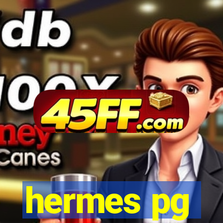 hermes pg